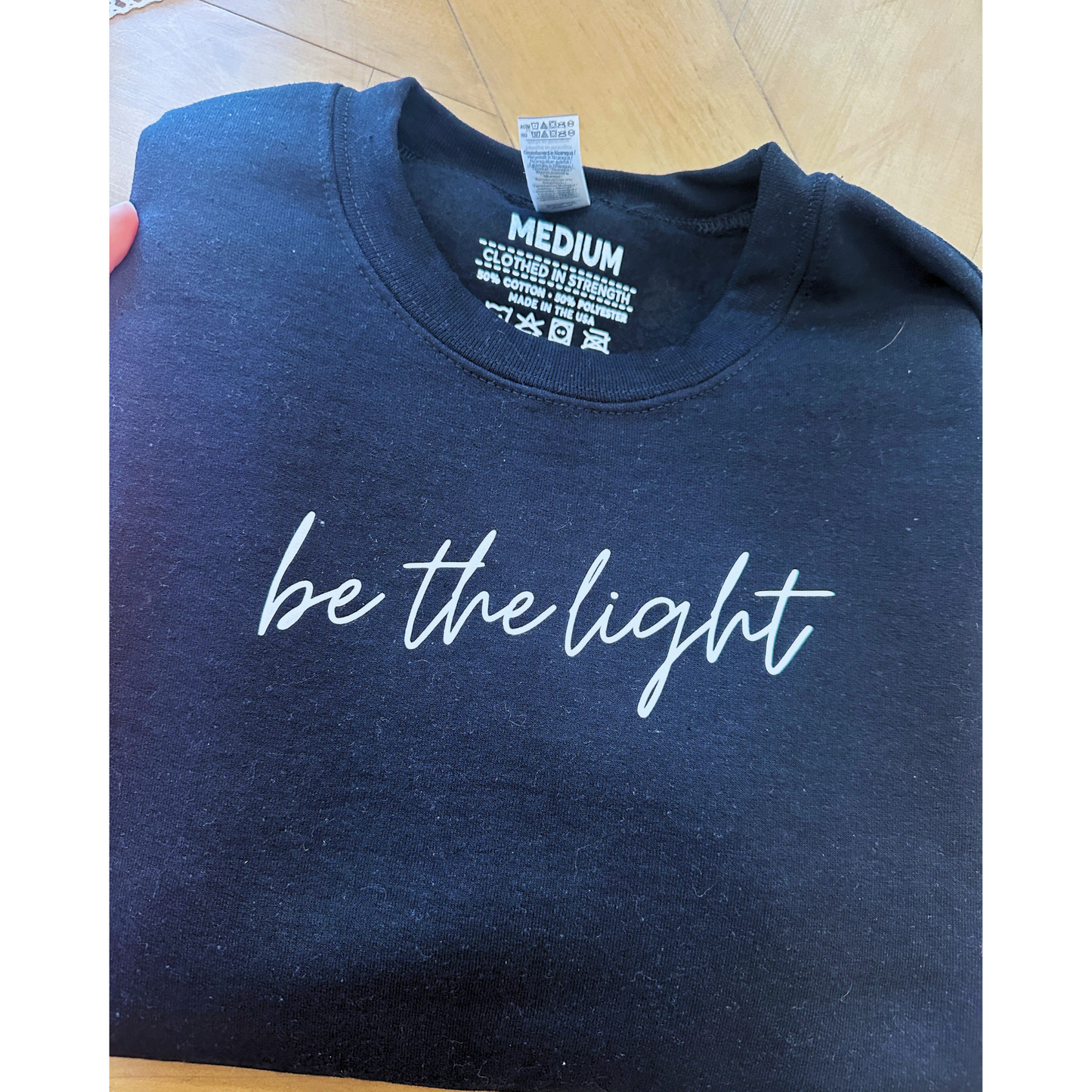 Be The Light Sweatshirt