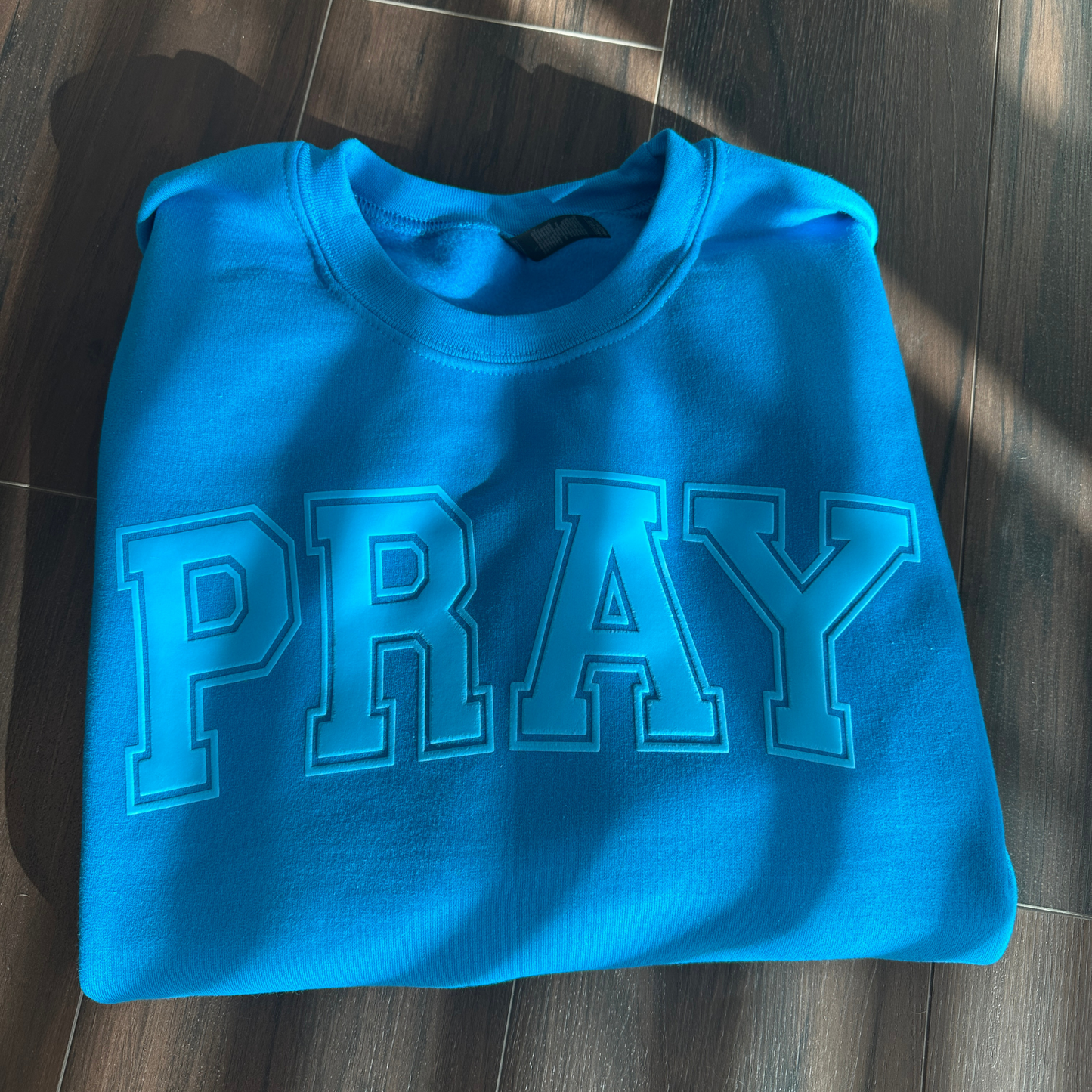 Blue PRAY Sweatshirt