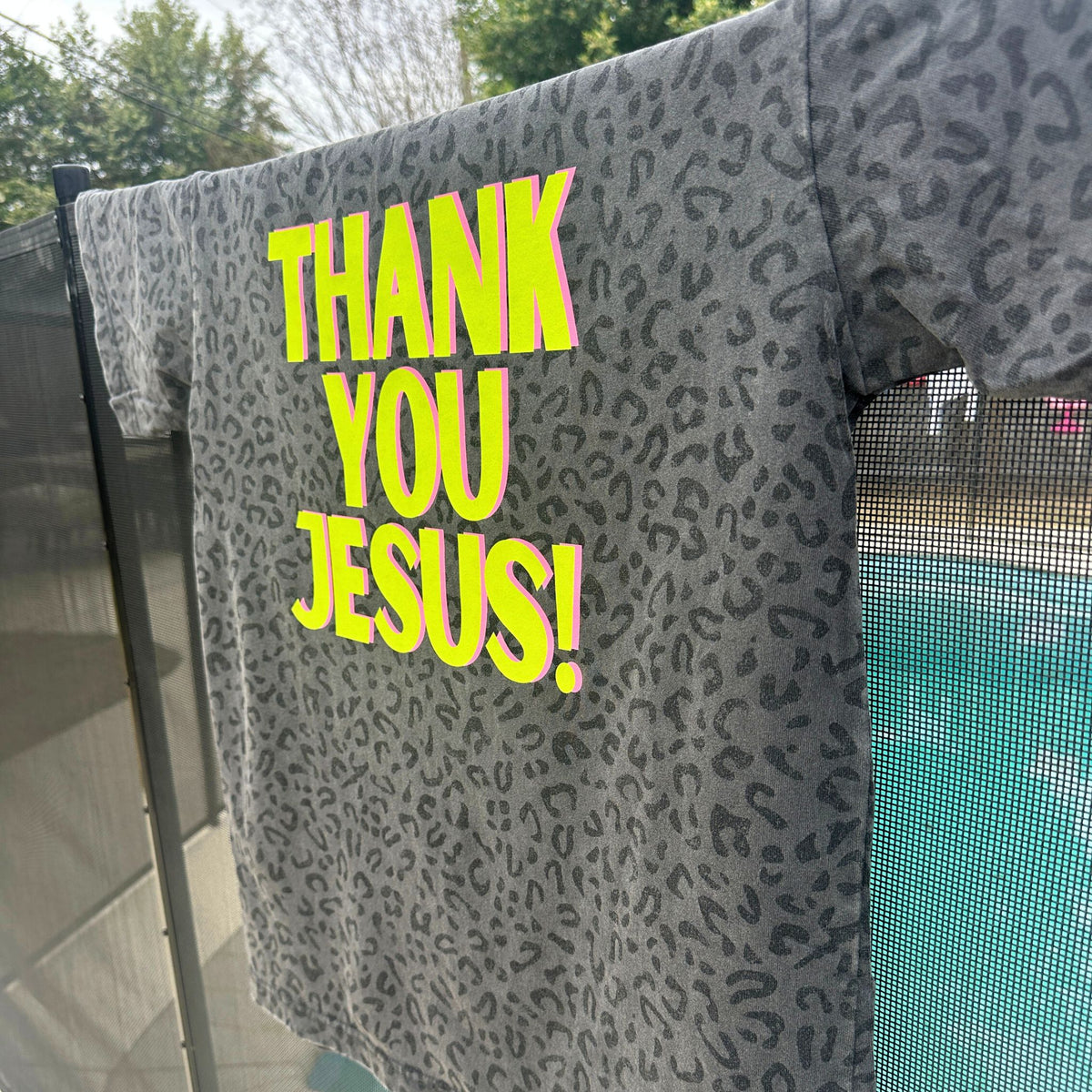 THANK YOU JESUS - Bold Leopard Tee