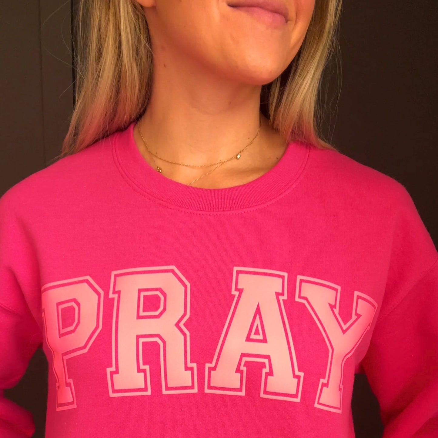 Pink PRAY sweatshirt