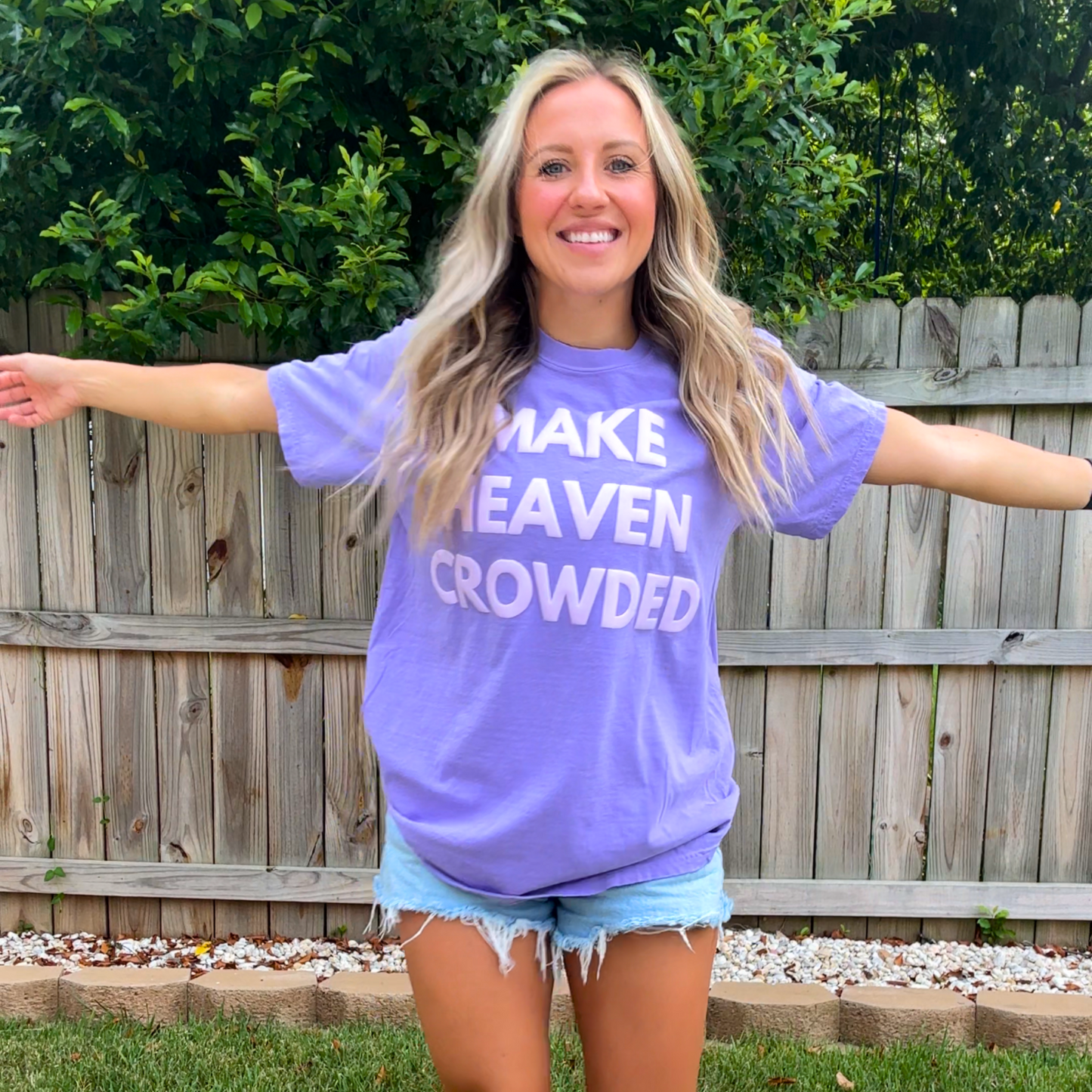 Make heaven crowded tee