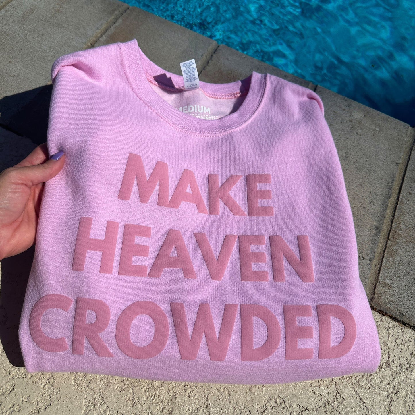 Make heaven crowded sweatshirt