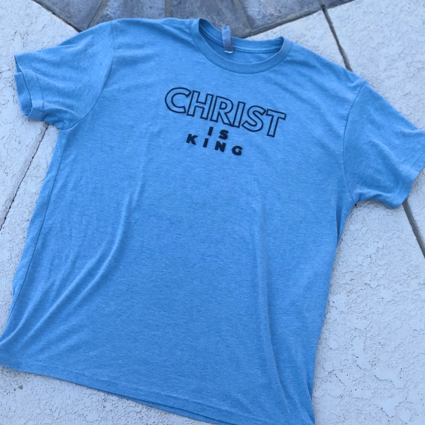 Christ is King blue tee